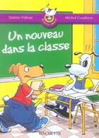 Couverture du livre « Un nouveau dans la classe » de Videau/Coudeyre aux éditions Hachette Education