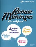 Couverture du livre « Remue méninges » de Anne Cogos aux éditions Hachette Pratique