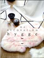 Couverture du livre « Ma décoration hygge » de Sonia Lucano aux éditions Hachette Pratique