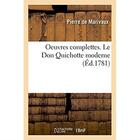 Couverture du livre « Oeuvres complettes. le don quichotte moderne » de Pierre De Marivaux aux éditions Hachette Bnf