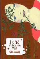 Couverture du livre « Léna et la vraie vie » de Yael Hassan aux éditions Seuil Jeunesse