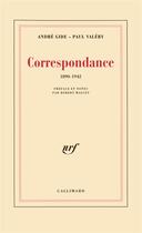 Couverture du livre « Correspondance ; 1890-1942 » de Paul Valery et Andre Gide aux éditions Gallimard