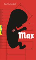 Couverture du livre « Max » de Sarah Cohen-Scali aux éditions Gallimard-jeunesse