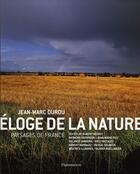 Couverture du livre « Éloge de la nature ; paysages de france » de Jean-Marc Durou aux éditions Flammarion