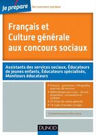 Couverture du livre « Je prépare ; français et culture générale aux concours sociaux » de Charlotte Rousseau et Celine Vassas aux éditions Dunod