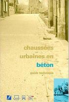 Couverture du livre « Chaussées urbaines en béton ; guide technique » de  aux éditions Cerema