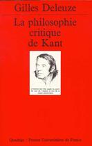 Couverture du livre « Philosophie critique de kant n.236 » de Gilles Deleuze aux éditions Puf