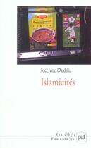 Couverture du livre « Islamicites » de Jocelyne Dakhlia aux éditions Puf