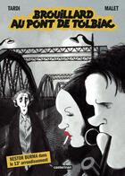 Couverture du livre « Brouillard au pont de Tolbiac : Edition souple » de Tardi et Leo Malet aux éditions Casterman