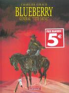 Couverture du livre « Blueberry T.10 ; général Tête Jaune » de Jean-Michel Charlier et Jean Giraud aux éditions Dargaud