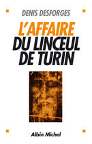 Couverture du livre « L'affaire du linceul de Turin » de Desforges-D aux éditions Albin Michel