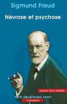 Couverture du livre « Névrose et psychose » de Sigmund Freud aux éditions Payot
