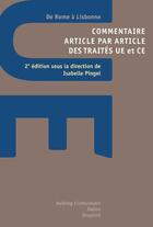 Couverture du livre « Commentaire article par article des traités UE et CE. 2e éd. - De Rome à Lisbonne » de Sean Van Raepenbusch et Luc Weitzel et Eric Barbier De La Serre et Isabelle Pinget et Marie Blocteur aux éditions Dalloz