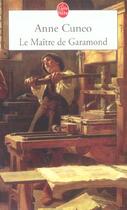 Couverture du livre « Le maître de Garamond » de Anne Cuneo aux éditions Le Livre De Poche