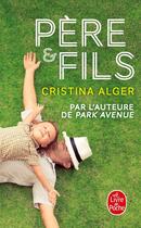 Couverture du livre « Père et fils » de Cristina Alger aux éditions Le Livre De Poche