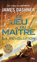 Couverture du livre « Le jeu du maître Tome 2 : la révolution » de James Dashner aux éditions Pocket Jeunesse