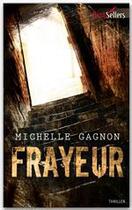 Couverture du livre « Frayeur » de Michelle Gagnon aux éditions Harlequin