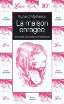 Couverture du livre « La maison enragee - et autres nouvelles fantastiques - et autre nouvelles fantastiques » de Matheson R C. aux éditions J'ai Lu