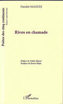 Couverture du livre « Rives en chamade » de Daniele Maoudj aux éditions Editions L'harmattan