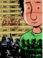 Couverture du livre « Arabico t.1 ; liberté » de Halim Mahmoudi aux éditions Soleil
