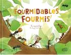 Couverture du livre « Fourmidables fourmis » de Emilie Vanvolsem et Fleur Daugey aux éditions Ricochet