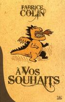 Couverture du livre « À vos souhaits » de Fabrice Colin aux éditions Bragelonne