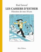 Couverture du livre « Les Cahiers d'Esther - Tome 9 Histoires de mes 18 ans » de Riad Sattouf aux éditions Allary