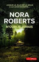 Couverture du livre « N'oublie jamais » de Nora Roberts aux éditions Libra Diffusio