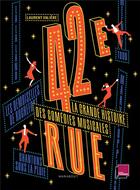 Couverture du livre « 42e rue ; le rendez-vous des amoureux de la comédie musicale » de Valiere Laurent aux éditions Marabout