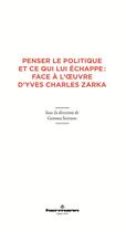 Couverture du livre « Penser le politique et ce qui lui echappe : face a l'oeuvre d'yves charles zarka » de Gemma Serrano aux éditions Hermann