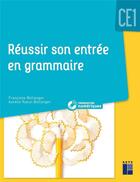 Couverture du livre « Reussir son entree en grammaire ce1 + cd rom ne » de  aux éditions Retz