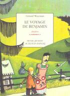 Couverture du livre « Le Voyage de Benjamin » de Wajcman Gérard et Girel Stéphane aux éditions Actes Sud
