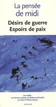 Couverture du livre « REVUE LA PENSEE DE MIDI ; la pensée de midi t.26 ; désirs de guerre, espoirs de paix » de  aux éditions Actes Sud