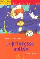 Couverture du livre « La Princesse Meteo » de Frederic Lenormand et Frederic Pillot aux éditions Milan