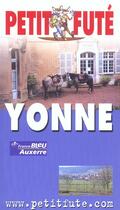 Couverture du livre « Yonne 2003, le petit fute » de Collectif Petit Fute aux éditions Le Petit Fute