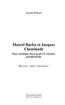 Couverture du livre « Marcel Barbu et Jacques Cheminade » de Mikael Gerard aux éditions Le Manuscrit
