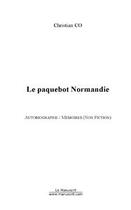 Couverture du livre « Le paquebot normandie » de Co Christian aux éditions Editions Le Manuscrit