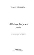 Couverture du livre « L'heritage des justes » de Schoemacker Greg aux éditions Editions Le Manuscrit