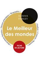 Couverture du livre « Le meilleur des mondes, d'Aldous Huxley ; fiche de lecture » de  aux éditions Editions Du Cenacle