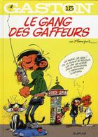 Couverture du livre « Gaston Tome 15 : le gang des gaffeurs » de Jidehem et Andre Franquin aux éditions Dupuis