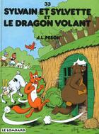 Couverture du livre « Sylvain et Sylvette T.33 ; le dragon volant » de Jean-Louis Pesch aux éditions Lombard