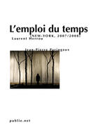 Couverture du livre « L'emploi du temps » de Laurent Herrou et Jean-Pierre Paringau aux éditions Publie.net