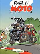 Couverture du livre « Les fondus de moto Tome 2 » de Christophe Cazenove et Bloz et Herve Richez aux éditions Bamboo