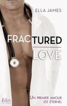 Couverture du livre « Fractured love » de James Ella aux éditions City