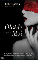 Couverture du livre « Obsède moi » de Roni Loren aux éditions City Editions