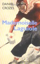 Couverture du livre « Mademoiselle laguiole » de Daniel Crozes aux éditions Rouergue