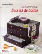 Couverture du livre « Cartonnage ; boîte secret » de Sophie Houpeurt-Mollaret aux éditions Editions Carpentier