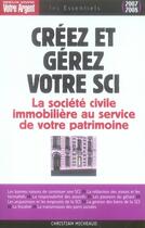 Couverture du livre « Créez et gérez votre SCI (édition 2007-2008) » de Christian Micheaud aux éditions L'express