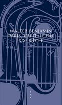 Couverture du livre « Paris, capitale du XIXe siècle » de Walter Benjamin aux éditions Allia