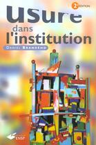 Couverture du livre « Usure dans l institution » de Brandeho Daniel aux éditions Ehesp